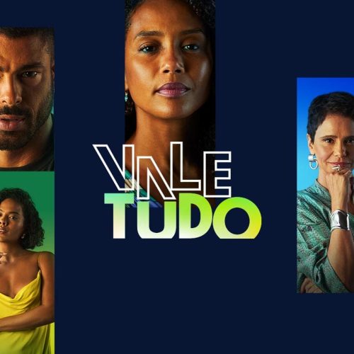 📺 “VALE TUDO” 2025: REMAKE DA CLÁSSICA NOVELA AGITA AS NOITES NA TV GLOBO